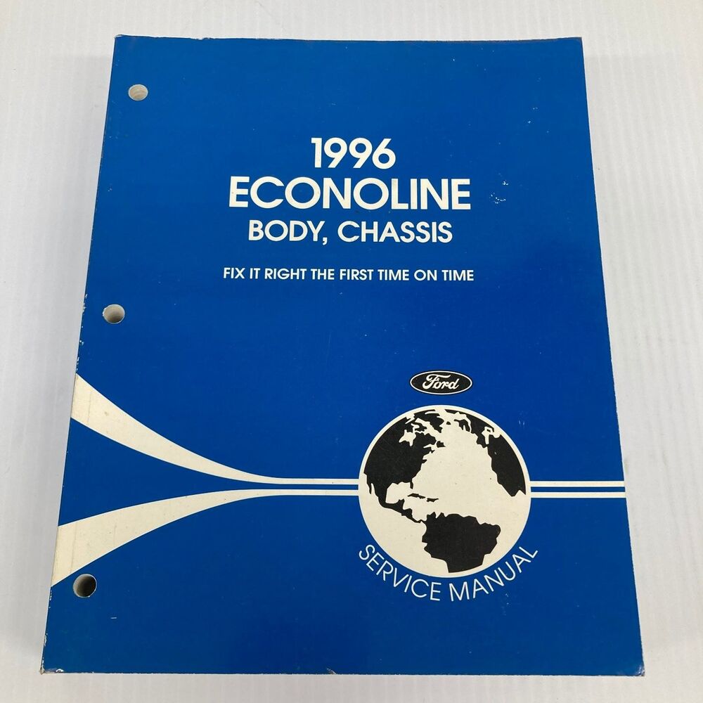 1996 Econoline Body Chassis Service Manual Ford Manual